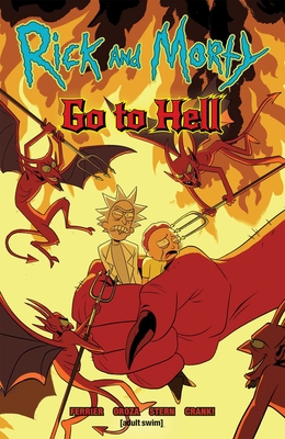 Rick and Morty: Go to Hell: Volume 1 - Ferrier, Ryan