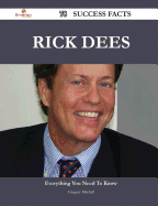 Rick Dees 78 Success Facts - Everything You Need to Know about Rick Dees - Mitchell, Gregory