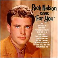 Rick Nelson Sings "For You" [Decca] - Rick Nelson