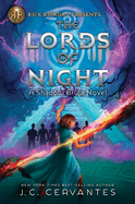Rick Riordan Presents The Lords Of Night: A Shadow Bruja Novel Book 1