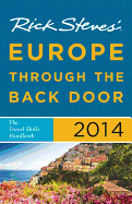 Rick Steves' Europe Through the Back Door 2014