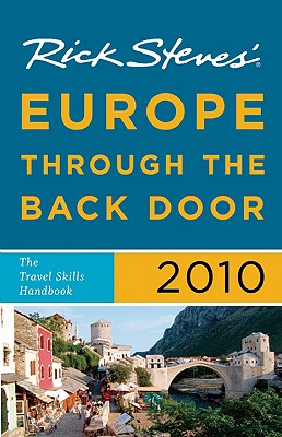 Rick Steves' Europe Through the Back Door: The Travel Skills Handbook - Steves, Rick