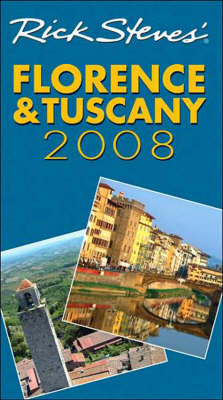Rick Steves' Florence & Tuscany - Steves, Rick