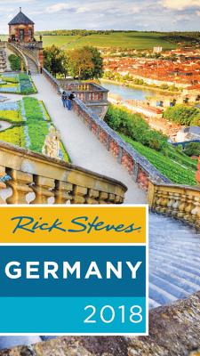 Rick Steves Germany 2018 - Steves, Rick