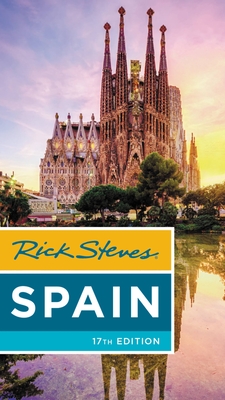 Rick Steves Spain (Seventeenth Edition) - Steves, Rick