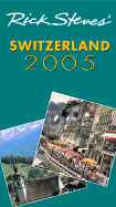 Rick Steves' Switzerland 2005