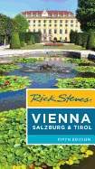Rick Steves Vienna, Salzburg & Tirol, 5th Edition