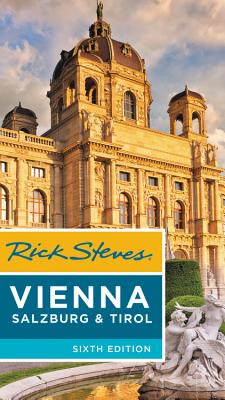 Rick Steves Vienna, Salzburg & Tirol - Steves, Rick