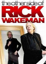 Rick Wakeman: The Other Side Of Rick Wakeman