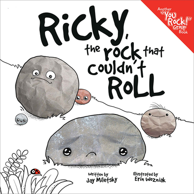Ricky, the Rock That Couldn't Roll - Miletsky, Jay