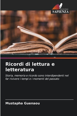 Ricordi di lettura e letteratura - Guenaou, Mustapha