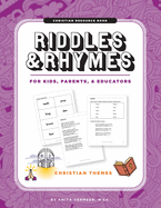 Riddles and Rhymes: Christian Themes: Christian Riddles