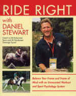 Ride Right with Daniel Stewart: The Equi-librium Programme, Achieving a Balanced Frame and Frame of Mind