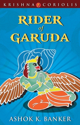 Rider of Garuda - Banker Ashok K