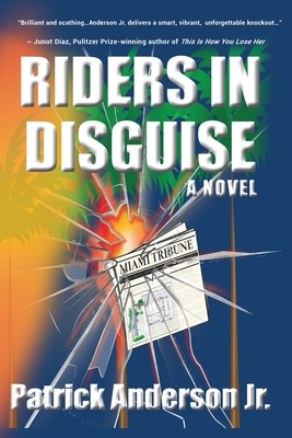 Riders In Disguise - Anderson, Patrick, Jr.