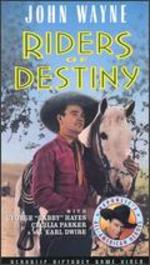 Riders of Destiny - Robert North Bradbury