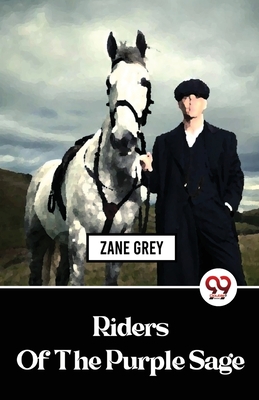 Riders Of The Purple Sage - Grey, Zane