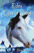 Rides Eyes of Ghost