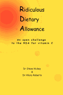 Ridiculous Dietary Allowance
