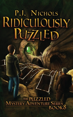 Ridiculously Puzzled (The Puzzled Mystery Adventure Series: Book 8) - Nichols, P J