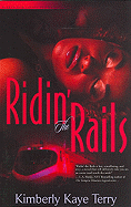 Ridin' the Rails - Terry, Kimberly Kaye