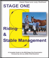 Riding and Stable Management: Stage One: A Complete Guide to the British Horse Society Stage One Examination - Reed, Hazel, and Redhead, Jody