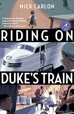 Riding on Duke's Train: Tenth Anniversary Edition - Carlon, Mick