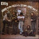 Riding on the Crest of a Slump/Why Not? - Steve Ellis/Zoot Money