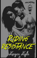 Riding Resistance: Soul Shifterz MC