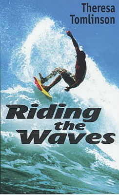 Riding The Waves - Tomlinson Theresa