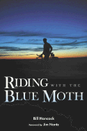 Riding with the Blue Moth
