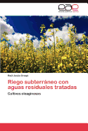 Riego Subterraneo Con Aguas Residuales Tratadas