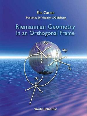 Riemannian Geometry in an Orthogonal.... - Goldberg, Vladislav V (Translated by), and Chern, Shiing-Shen (Foreword by)