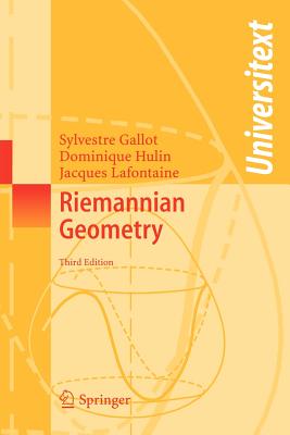 Riemannian Geometry - Gallot, Sylvestre, and Hulin, Dominique, and LaFontaine, Jacques