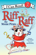 Riff Raff the Mouse Pirate - Schade, Susan