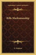 Rifle marksmanship