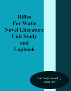 Rifles for Watie Novel Literature Unit Study and Lapbook