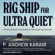 Rig Ship for Ultra Quiet