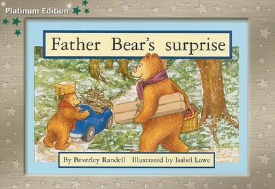 Rigby PM Platinum Collection: Individual Student Edition Green (Levels 12-14) Father Bear's Surprise - Rigby (Prepared for publication by)