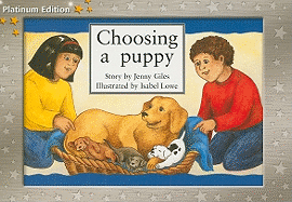 Rigby PM Platinum Collection: Individual Student Edition Yellow (Levels 6-8) Choosing a Puppy