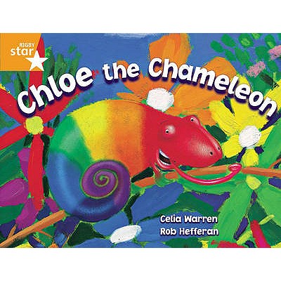 Rigby Star Guided 2 Orange Level, Chloe the Chameleon Pupil Book (single) - Warren, Celia