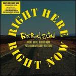Right Here, Right Now [Remixes] [20th Anniversary Edition]