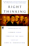 Right Thinking: Conservative Common Sense Through the Ages