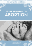 Right Thinking on Abortion