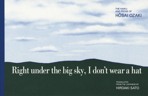 Right Under the Big Sky, I Don't Wear a Hat