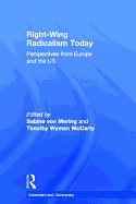 Right-Wing Radicalism Today: Perspectives from Europe and the US