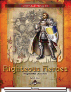 Righteous Heroes: Pregenerated Characters