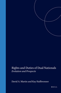 Rights and Duties of Dual Nationals: Evolution and Prospects