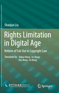 Rights Limitation in Digital Age: Reform of Fair Use in Copyright Law