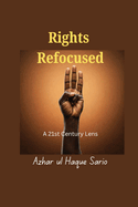 Rights Refocused: A 21st Century Lens